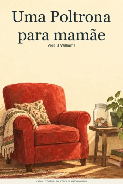 Capa de Poltrona para mamãe, Uma, por Williams, Vera B.