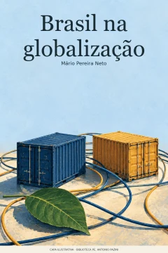 Capa de Brasil na globalização, por Pereira Neto, Mário