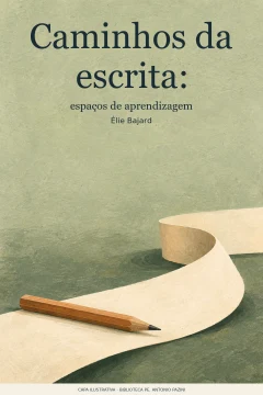 Capa de Caminhos da escrita : espaços de aprendizagem, por Bajard, Élie