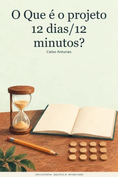 Capa de Que é o projeto 12 dias/12 minutos?, O, por Antunes, Celso