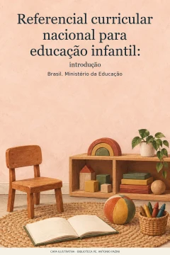 Capa de Referencial curricular nacional para educação infantil : introdução, por Brasil. Ministério da Educação