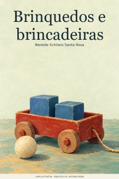Capa de Brinquedos e brincadeiras, por Rosa, Nereide Schilaro Santa