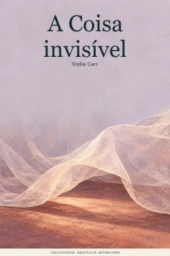 Capa de Coisa invisível, A, por Carr, Stella