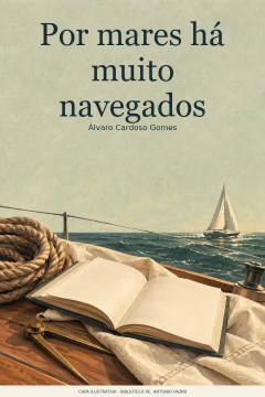 Capa de Por mares há muito navegados, por Gomes, Álvaro Cardoso