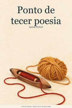 Capa de Ponto de tecer poesia, por Orthof, Sylvia