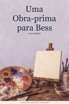 Capa de Obra-prima para Bess, Uma, por Bergen, Lara