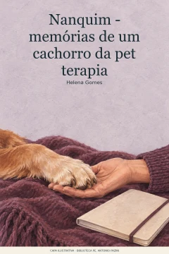 Capa de Nanquim - memórias de um cachorro da pet terapia, por Gomes, Helena