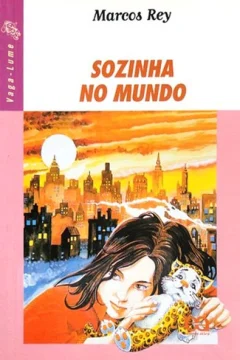 Capa de Sozinha no mundo, por Rey, Marcos