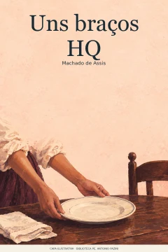 Capa de Uns braços HQ, por Assis, Machado de