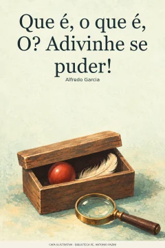 Capa de Que é, o que é, O? Adivinhe se puder!, por Garcia, Alfredo