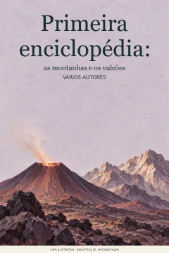 Capa de Primeira enciclopédia : as montanhas e os vulcões, por VÁRIOS AUTORES