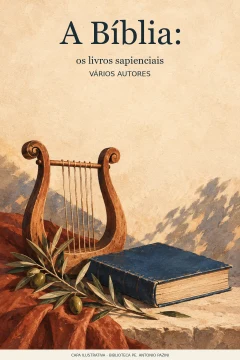 Capa de Bíblia, A : os livros sapienciais, por VÁRIOS AUTORES