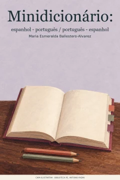 Capa de Minidicionário : espanhol - português / português - espanhol, por Ballestero-Alvarez, Maria Esmeralda