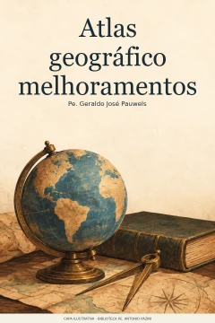 Capa de Atlas geográfico melhoramentos, por Pauwels, Pe. Geraldo José