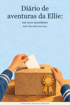 Capa de Diário de aventuras da Ellie : um novo presidente, por Barshaw, Ruth Macnally