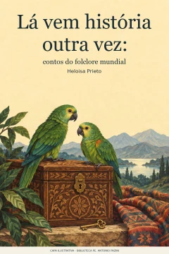 Capa de Lá vem história outra vez : contos do folclore mundial, por Prieto, Heloisa