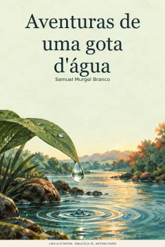 Capa de Aventuras de uma gota d'água, por Branco, Samuel Murgel