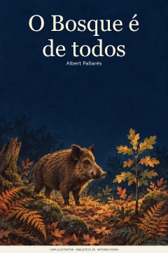 Capa de Bosque é de todos, O, por Pallarés, Albert