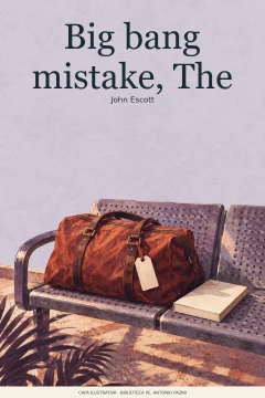 Capa de Big bang mistake, The, por Escott, John