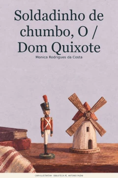 Capa de Soldadinho de chumbo, O / Dom Quixote, por Costa, Monica Rodrigues da