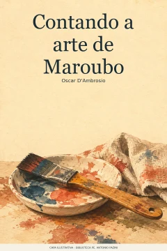 Capa de Contando a arte de Maroubo, por D'Ambrosio, Oscar