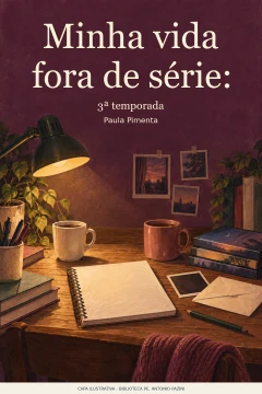 Capa de Minha vida fora de série : 3ª temporada, por Pimenta, Paula