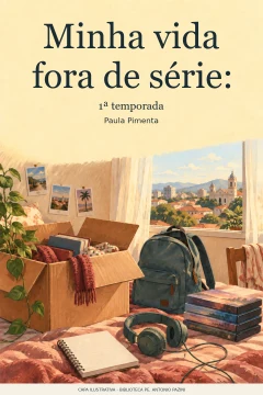 Capa de Minha vida fora de série : 1ª temporada, por Pimenta, Paula