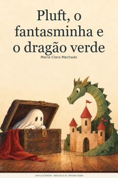 Capa de Pluft, o fantasminha e o dragão verde, por Machado, Maria Clara