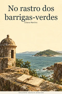 Capa de No rastro dos barrigas-verdes, por Martins, Eliana