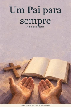 Capa de Pai para sempre, Um, por Pedrini, Alírio José