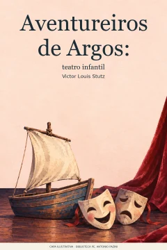 Capa de Aventureiros de Argos : teatro infantil, por Stutz, Victor Louis