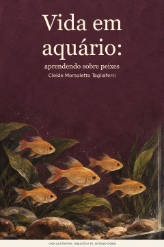Capa de Vida em aquário : aprendendo sobre peixes, por Tagliaferri, Cleide Morsoletto