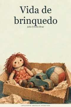 Capa de Vida de brinquedo, por Braz, Júlio Emílio