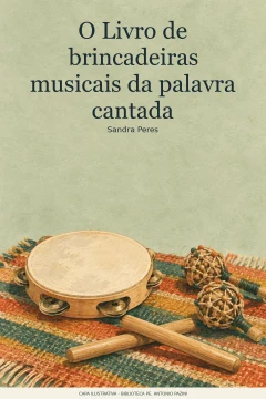 Capa de Livro de brincadeiras musicais da palavra cantada, O, por Peres, Sandra