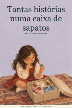 Capa de Tantas histórias numa caixa de sapatos, por Garcia, Edson Gabriel