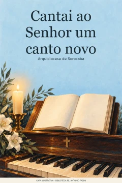 Capa de Cantai ao Senhor um canto novo, por Arquidiocese de Sorocaba