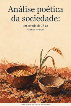 Capa de Análise poética da sociedade : um estudo de Jó 24, por Grenzer, Matthias
