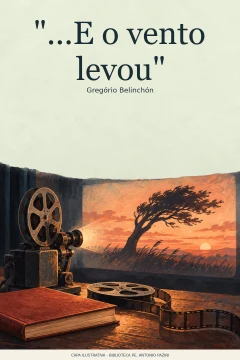 Capa de "...E o vento levou", por Belinchón, Gregório