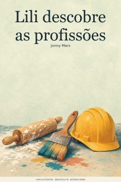 Capa de Lili descobre as profissões, por Marx, Jonny